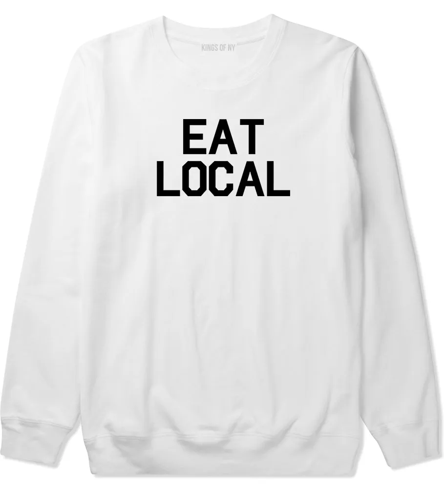 Eat Local Buy Mens Crewneck Sweatshirt